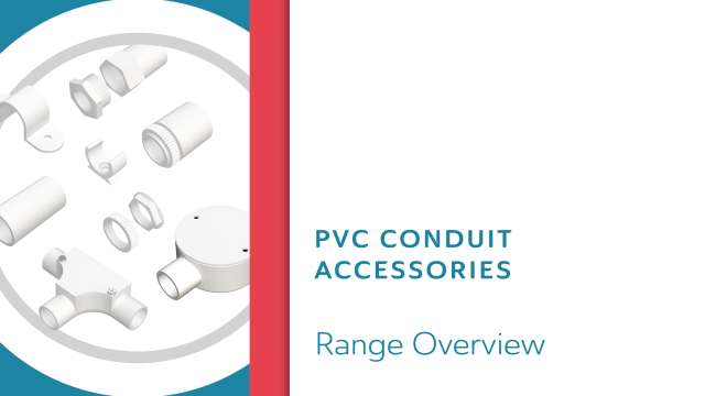 Range Overview: PVC Conduit Accessories
